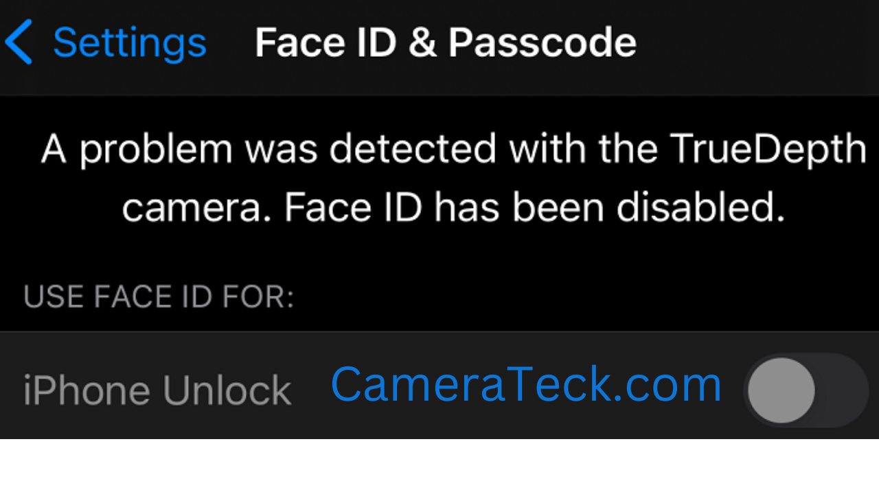 Fix: A Problem Was Detected With The TrueDepth Camera, Face ID has been Disabled